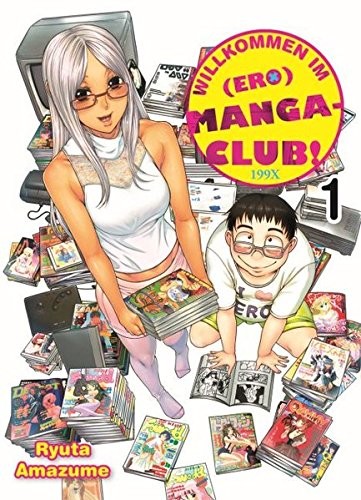 Willkommen im (Ero)Manga-Club! 01